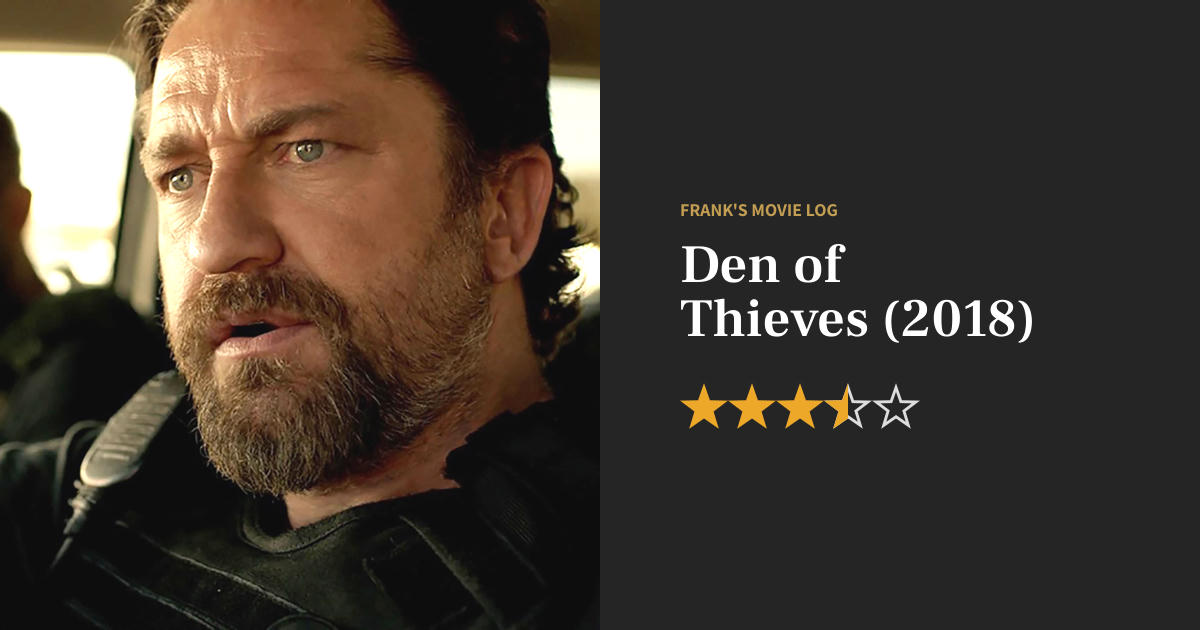 Den Of Thieves Movie Review 2018 Frank S Movie Log