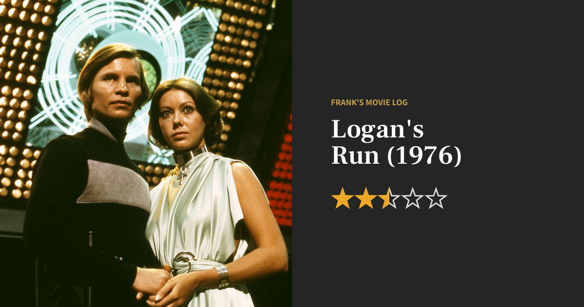 Logan's Run movie review (1976) - Frank's Movie Log