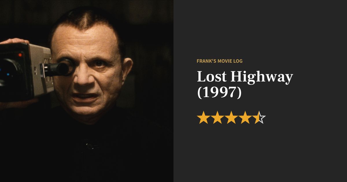 Lost Highway movie review (1997) Frank's Movie Log