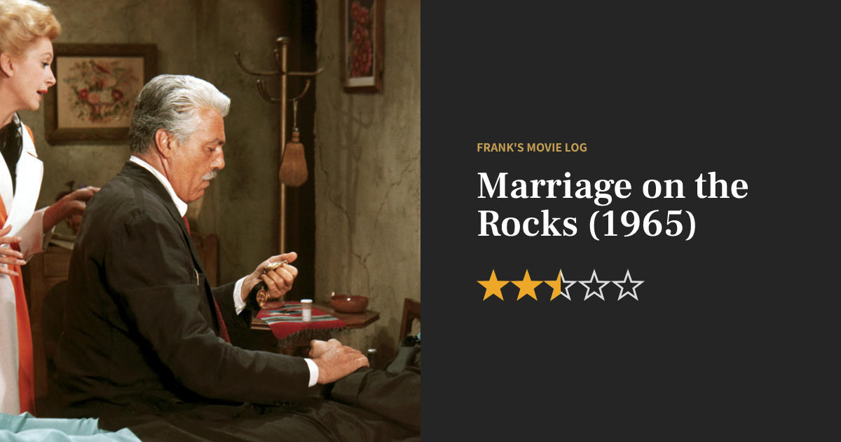 Marriage Rocks Marriage on the Rocks movie review (1965) - Frank's Movie Log