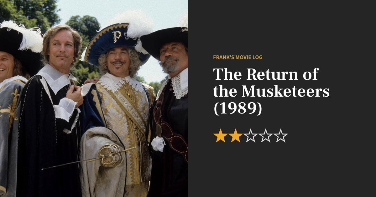 The Return of the Musketeers movie review (1989) - Frank's Movie Log