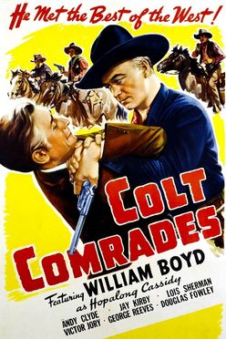 A poster from Colt Comrades (1943)