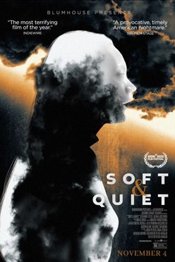 A poster from Soft & Quiet (2022)