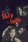 A poster from A Ship to India (1947)