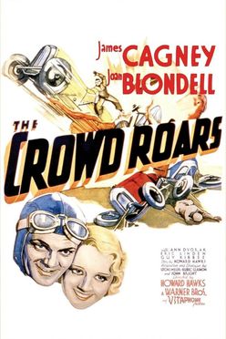A poster from The Crowd Roars (1932)