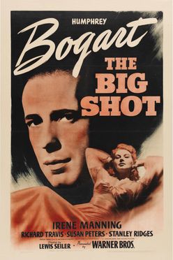 A poster from The Big Shot (1942)