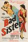 A poster from Bad Sister (1931)